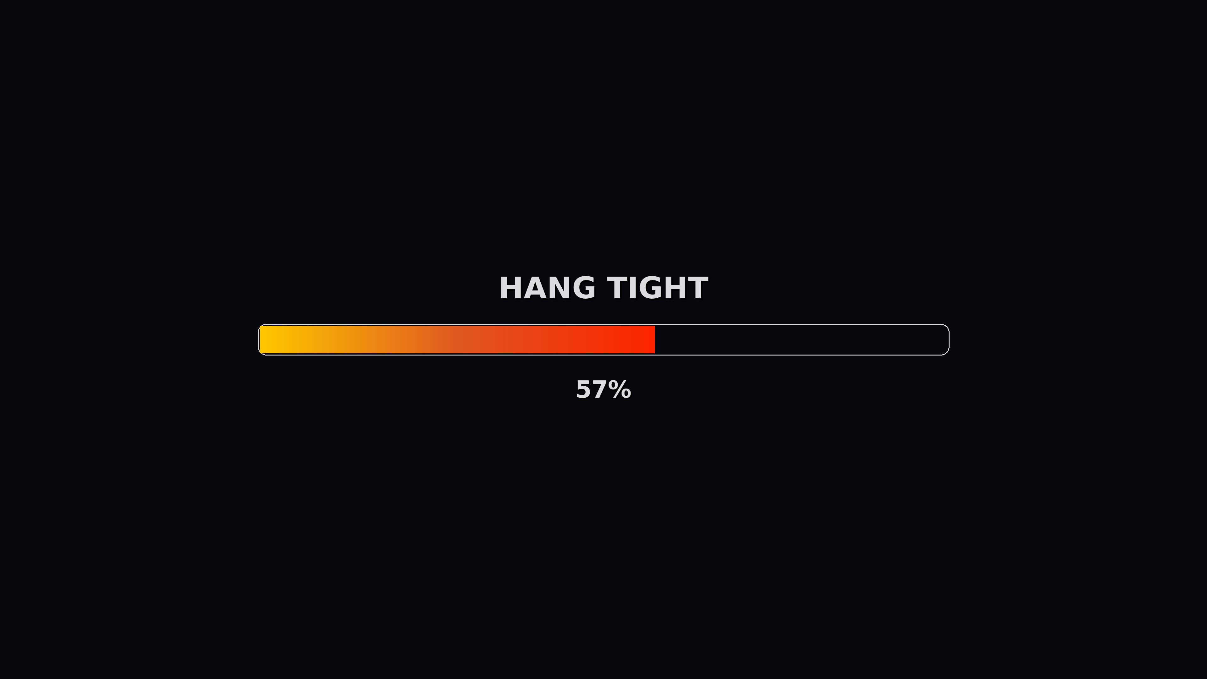 Progress bar animation showing filling from start to finish with the message hang tight and a completion percentage